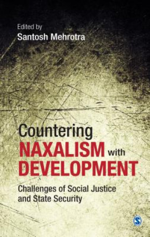 Countering Naxalism with Development