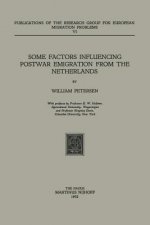 Some Factors Influencing Postwar Emigration from the Netherlands