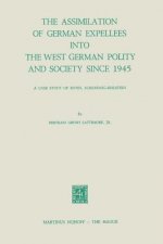Assimilation of German Expellees into the West German Polity and Society Since 1945