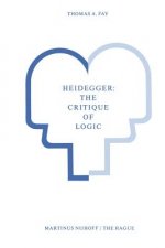 Heidegger: The Critique of Logic