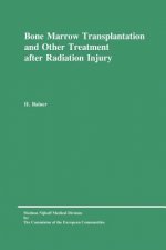 Bone Marrow Transplantation and Other Treatment after Radiation Injury
