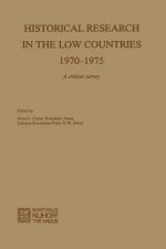 Historical research in the Low Countries 1970-1975