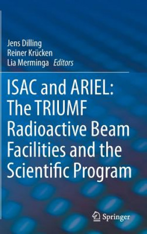 ISAC and ARIEL: The TRIUMF Radioactive Beam Facilities and the Scientific Program