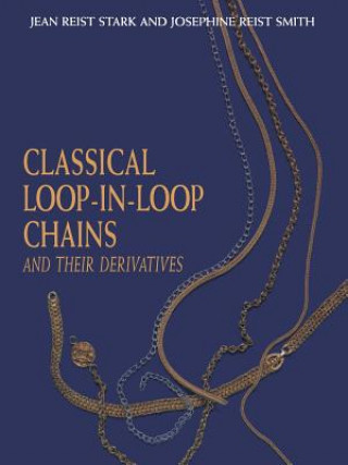 Classical Loop-in-Loop Chains (J.R. Smith)(Brožovaná)
