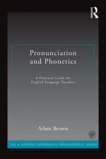 Pronunciation and Phonetics