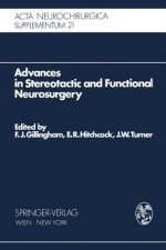 Advances in Stereotactic and Functional Neurosurgery