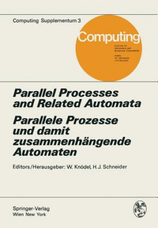 Parallel Processes and Related Automata / Parallele Prozesse Und Damit Zusammenhangende Automaten