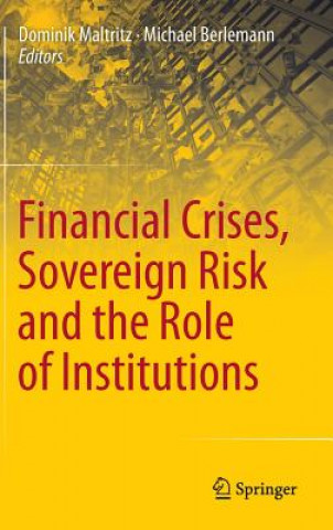 Financial Crises, Sovereign Risk and the Role of Institutions