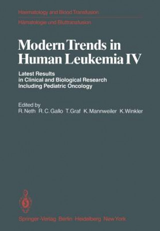 Modern Trends in Human Leukemia IV