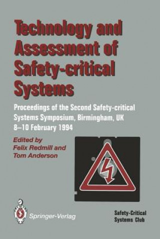 Technology and Assessment of Safety-Critical Systems