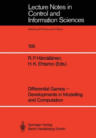 Differential Games - Developments in Modelling and Computation