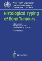Histological Typing of Bone Tumours