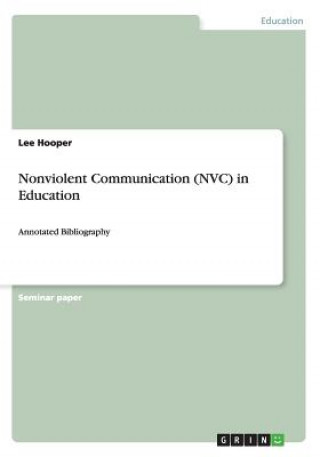 Nonviolent Communication (NVC) in Education