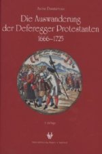 Die Auswanderung der Deferegger Protestanten 1666 bis 1725