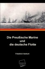 Preussische Marine Und Die Deutsche Flotte