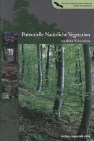 Potentielle Natürliche Vegetation von Baden-Württemberg, 2 Tle.