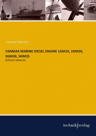 YANMAR MARINE DIESEL ENGINE 1GM10, 2GM20, 3GM30, 3HM35