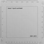 knesl + kynčl architekti 2001-2012