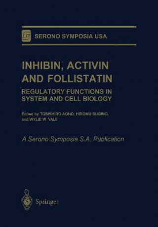 Inhibin, Activin and Follistatin