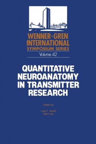 Quantitative Neuroanatomy in Transmitter Research