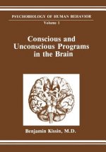 Conscious and Unconscious Programs in the Brain