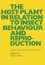 Host-Plant in Relation to Insect Behaviour and Reproduction