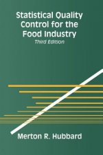 Statistical Quality Control for the Food Industry
