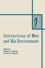Interactions of Man and His Environment