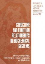 Structure and Function Relationships in Biochemical Systems