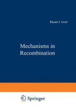 Mechanisms in Recombination