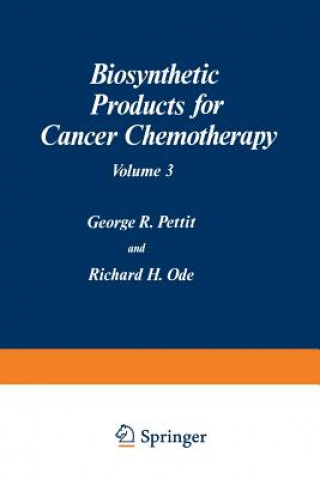 Biosynthetic Products for Cancer Chemotherapy