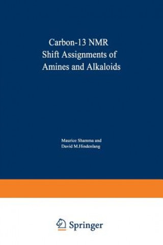 Carbon-13 NMR Shift Assignments of Amines and Alkaloids