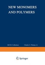 New Monomers and Polymers