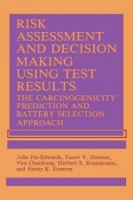 Risk Assessment and Decision Making Using Test Results