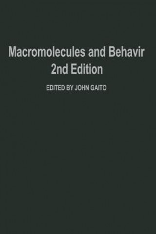 Macromolecules and Behavior
