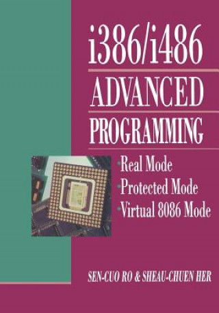 i386/i486 Advanced Programming (Sen-cuo Ro)(Brožovaná)