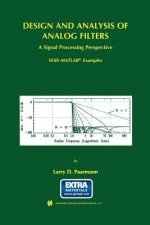 Design and Analysis of Analog Filters