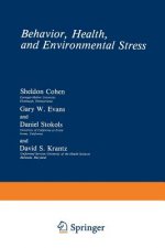 Behavior, Health, and Environmental Stress