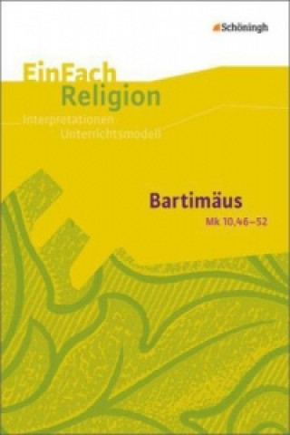 Bartimäus Mk 10,46-52