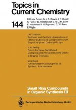 Small Ring Compounds in Organic Synthesis III