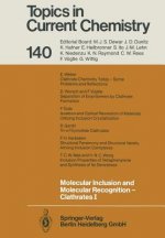Molecular Inclusion and Molecular Recognition - Clathrates I