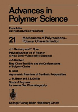 Mechanisms of Polyreactions - Polymer Characterization