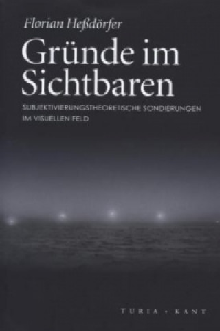 Gründe im Sichtbaren