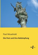 Pest und ihre Bekampfung