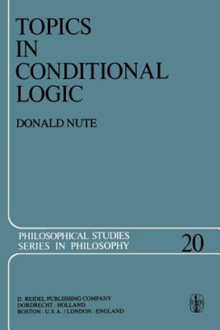 Topics in Conditional Logic