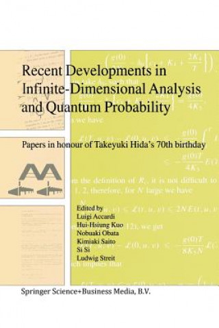 Recent Developments in Infinite-Dimensional Analysis and Quantum Probability