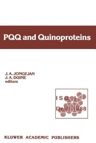 PQQ and Quinoproteins (J.A. Jongejan,J.A. Duine)()
