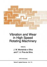 Vibration and Wear in High Speed Rotating Machinery