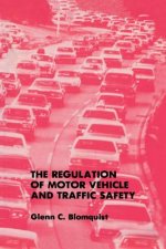 Regulation of Motor Vehicle and Traffic Safety