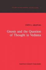 Gnosis and the Question of Thought in Vedanta